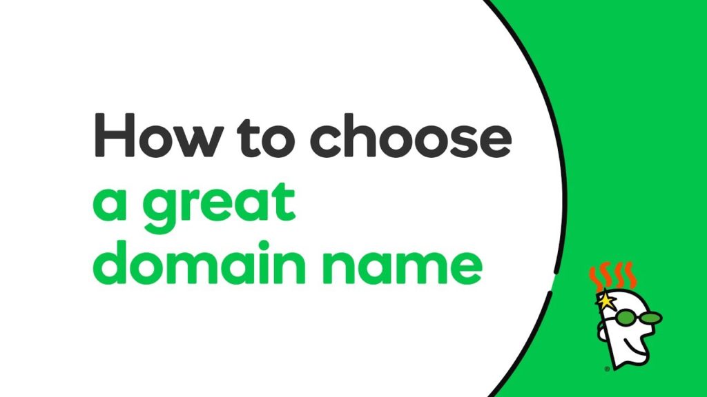 how to choose a great domain name.