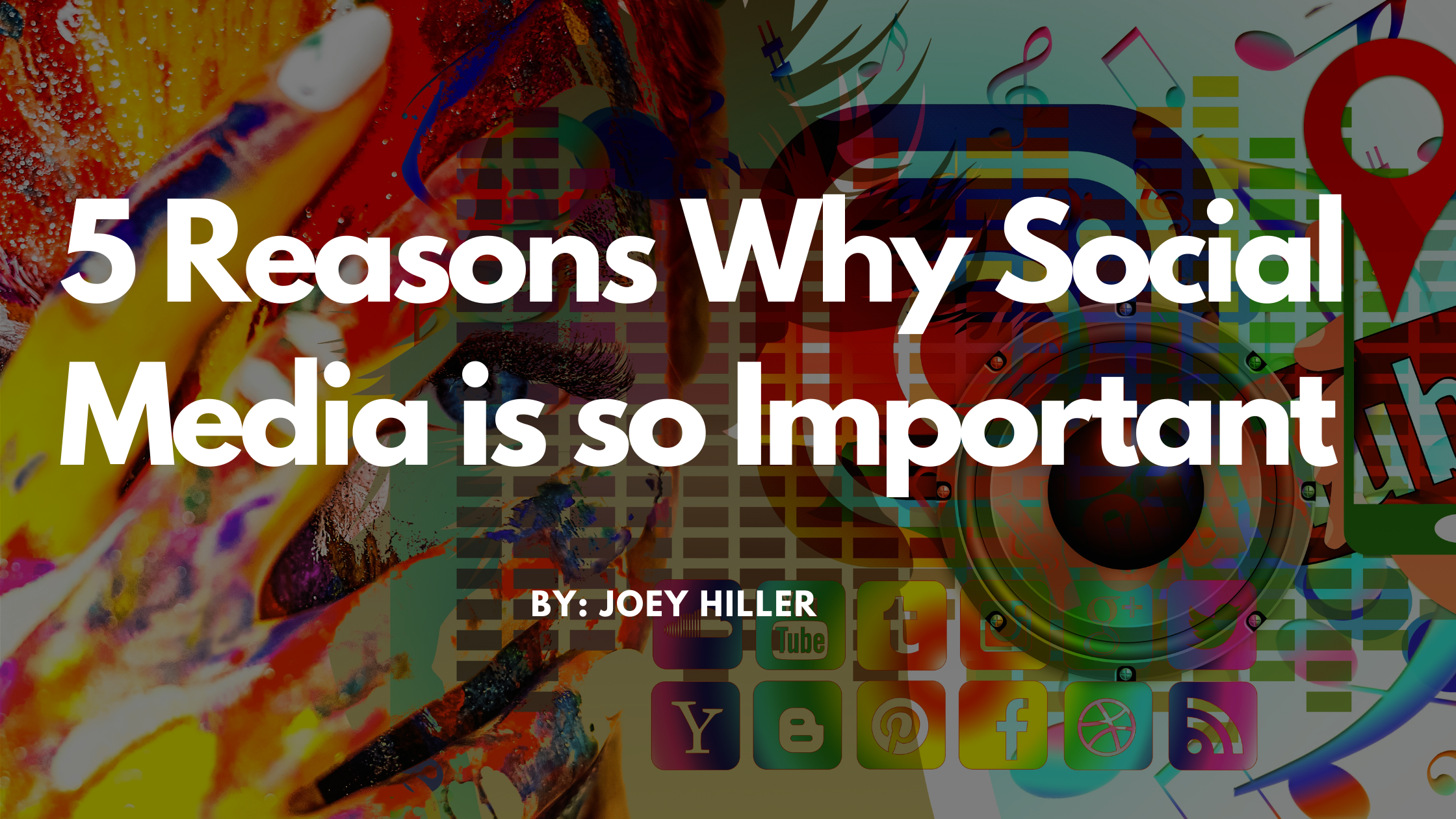 5 Reasons Why Social Media is so Important for Your Company